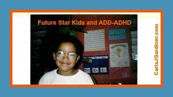 Future Star Kids and ADD-ADHD