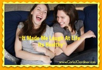 “It Made Me Laugh At Life – Its Healthy”