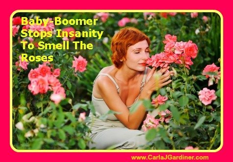 Baby-Boomer Stops Insanity To Smell The Roses