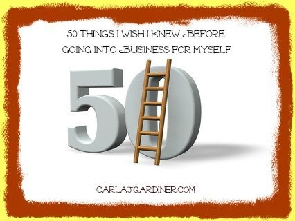 50 Things I Wish I Knew Before Going Into Business For Myself