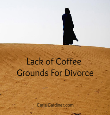 Lack of Coffee Grounds For Divorce